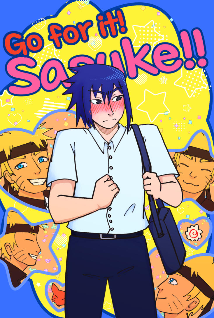 Go for it Sasuke! SNS Go for it Sasuke! SNS